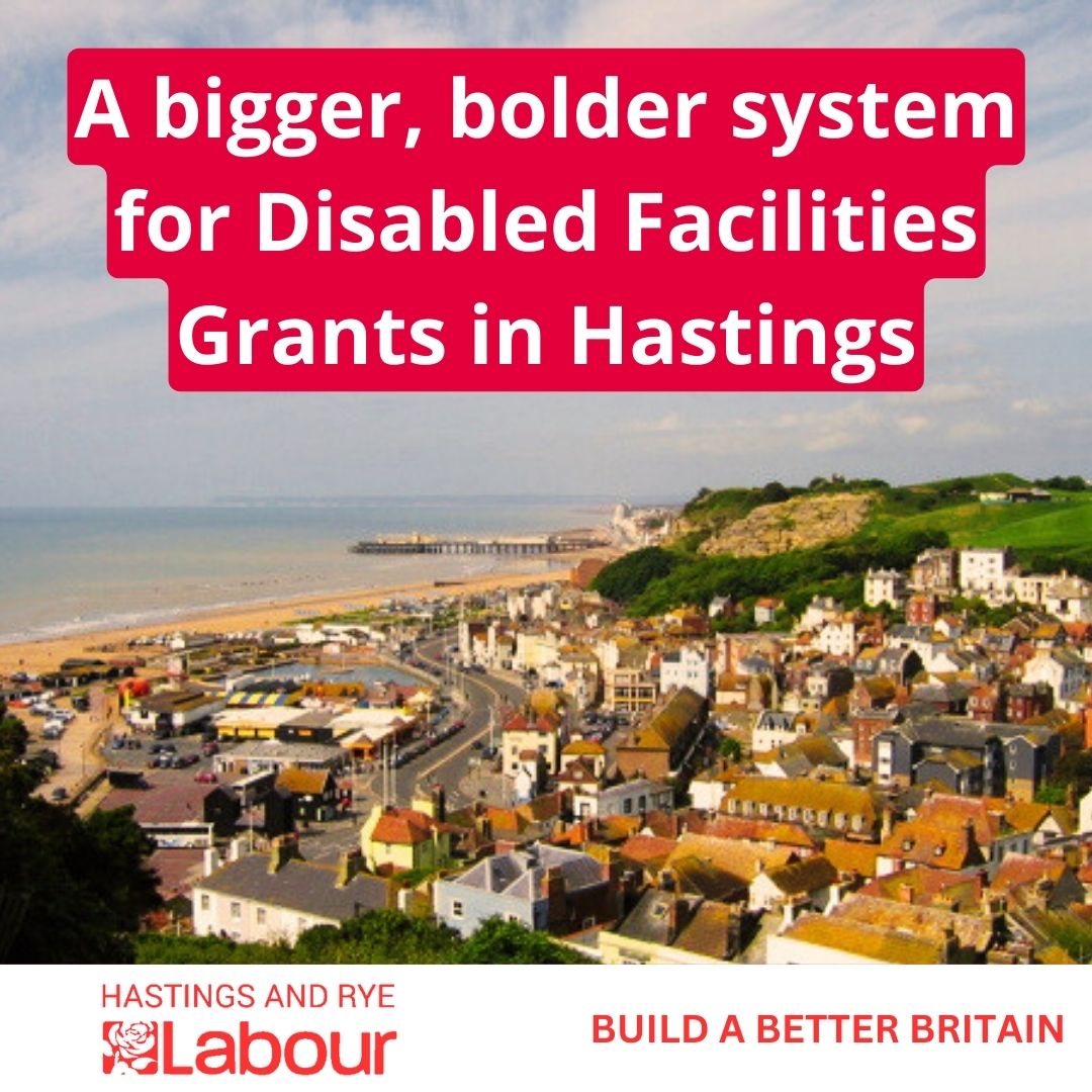 A photo overlooking Hastings, with the sea in the background. Overlaid text reads “A bigger, bolder system for Disabled Facilities Grants in Hastings”.